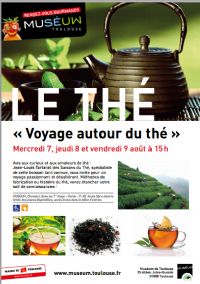 Voyage autour du thé. Du 7 au 9 août 2013 à Toulouse. Haute-Garonne. 
